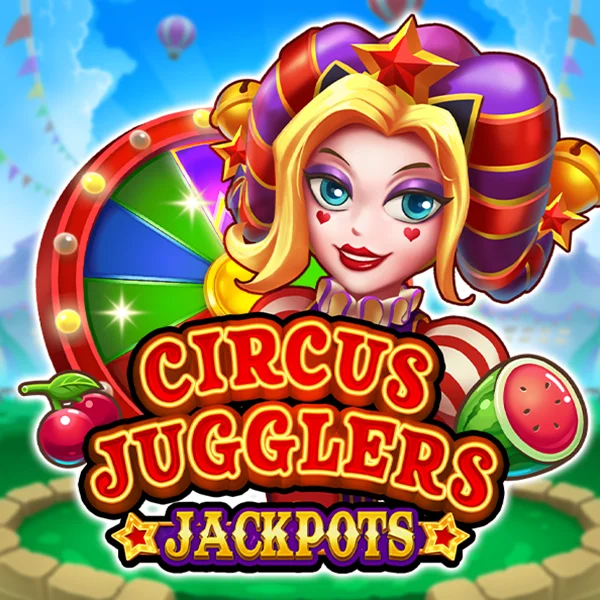 Circus Jugglers Jackpots - BIROPAY28